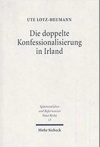 Cover of Die doppelte Konfessionalisierung in Irland